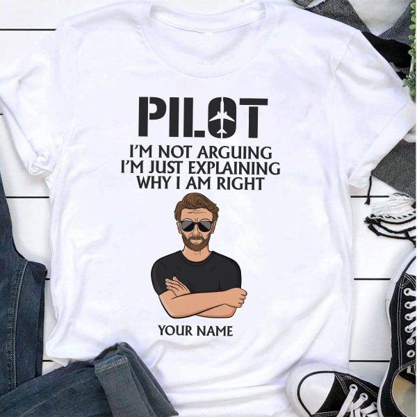 Pilot I m Not Arguing I m Just Explaining Personalized T-shirt, Personalized Gift for Pilot - TS135PS05 For Sale - Image 2
