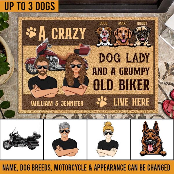A Crazy Dog Lady And Grumpy Old Biker Live Here Personalized Doormat - DM047PS02 Discount